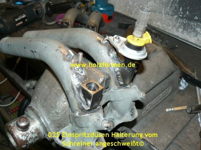 025 Einspritzdüsen Halterung vom Schreiner angeschweißt.JPG